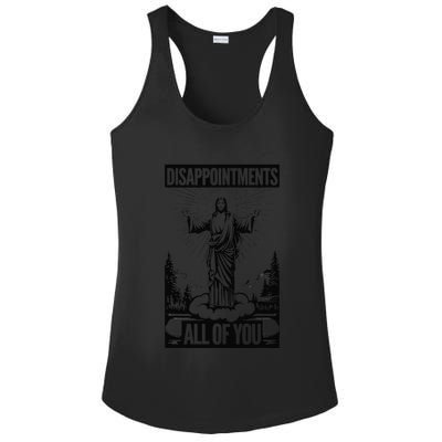 Funny Disappointments All Of You Jesus Christian Religion Ladies PosiCharge Competitor Racerback Tank