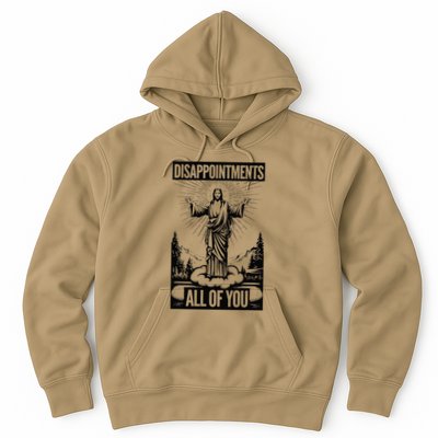 Funny Disappointments All Of You Jesus Christian Religion Hoodie