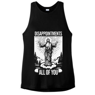 Funny Disappointments All Of You Jesus Christian Religion Ladies PosiCharge Tri-Blend Wicking Tank