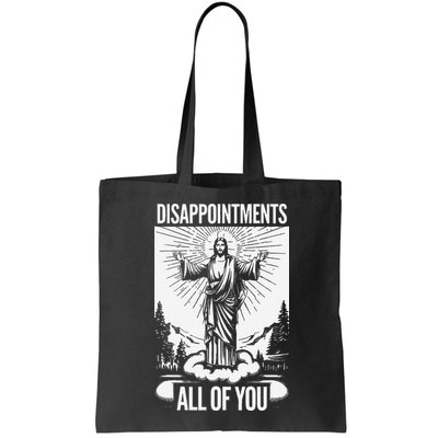 Funny Disappointments All Of You Jesus Christian Religion Bag
