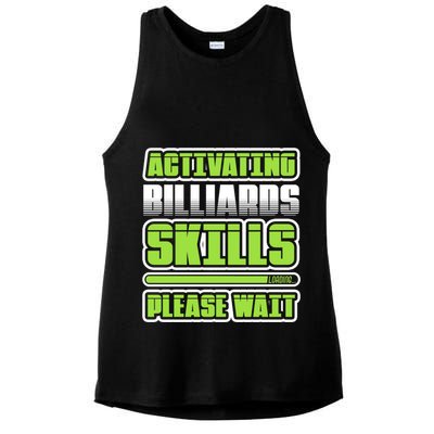 Father's Day Activating Billiards Skill Please Wait Funny Pool Gift For Dad Ladies PosiCharge Tri-Blend Wicking Tank