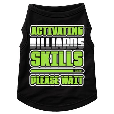 Father's Day Activating Billiards Skill Please Wait Funny Pool Gift For Dad Doggie Tank
