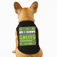 Father's Day Activating Billiards Skill Please Wait Funny Pool Gift For Dad Doggie Tank