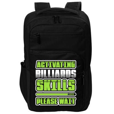 Father's Day Activating Billiards Skill Please Wait Funny Pool Gift For Dad Impact Tech Backpack