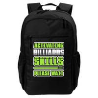 Father's Day Activating Billiards Skill Please Wait Funny Pool Gift For Dad Backpack