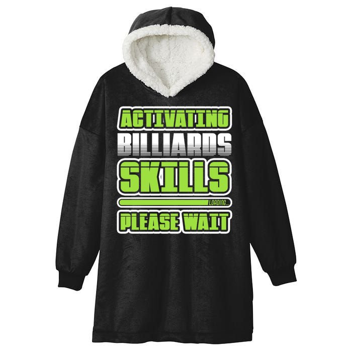 Father's Day Activating Billiards Skill Please Wait Funny Pool Gift For Dad Hooded Wearable Blanket