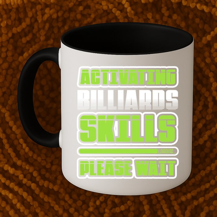 Father's Day Activating Billiards Skill Please Wait Funny Pool Gift For Dad Mug