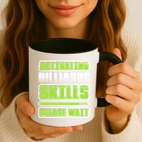 Father's Day Activating Billiards Skill Please Wait Funny Pool Gift For Dad Mug