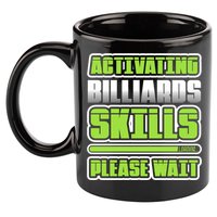 Father's Day Activating Billiards Skill Please Wait Funny Pool Gift For Dad 11oz C Handle Ceramic Mug