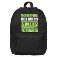 Father's Day Activating Billiards Skill Please Wait Funny Pool Gift For Dad 16 in Basic Backpack