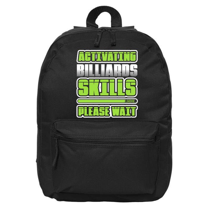 Father's Day Activating Billiards Skill Please Wait Funny Pool Gift For Dad 16 in Basic Backpack