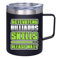Father's Day Activating Billiards Skill Please Wait Funny Pool Gift For Dad 12oz Stainless Steel Coffee Mug