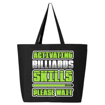 Father's Day Activating Billiards Skill Please Wait Funny Pool Gift For Dad 25L Jumbo Tote
