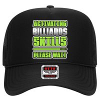 Father's Day Activating Billiards Skill Please Wait Funny Pool Gift For Dad Trucker Hat