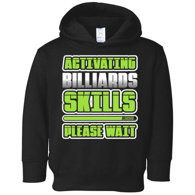 Father's Day Activating Billiards Skill Please Wait Funny Pool Gift For Dad Toddler Hoodie