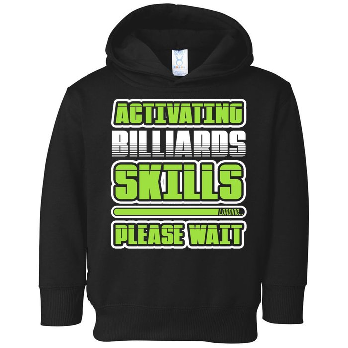 Father's Day Activating Billiards Skill Please Wait Funny Pool Gift For Dad Toddler Hoodie