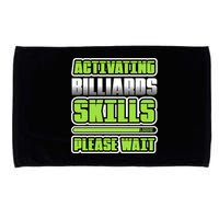 Father's Day Activating Billiards Skill Please Wait Funny Pool Gift For Dad Microfiber Hand Towel