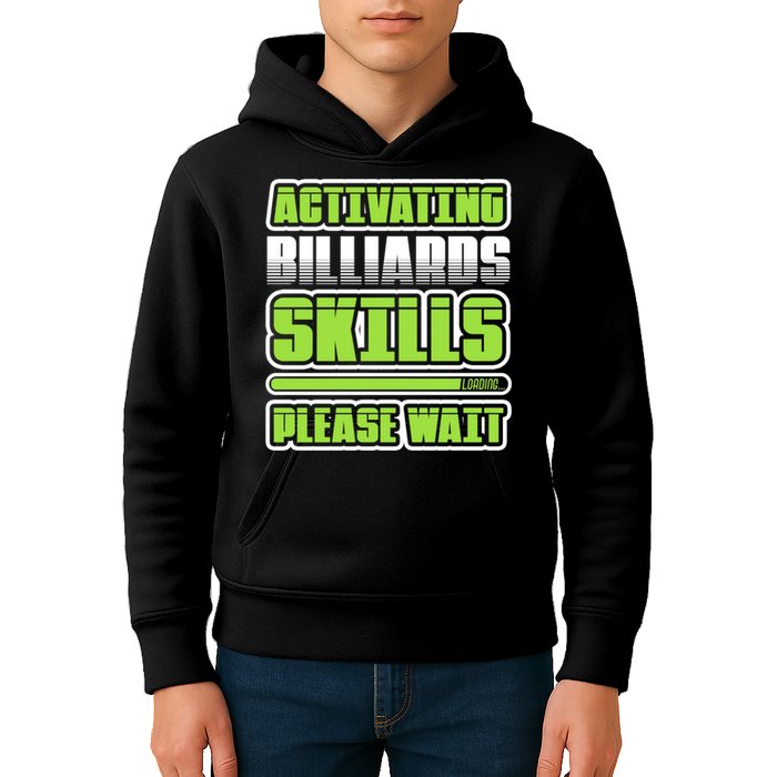 Father's Day Activating Billiards Skill Please Wait Funny Pool Gift For Dad Kids Hoodie