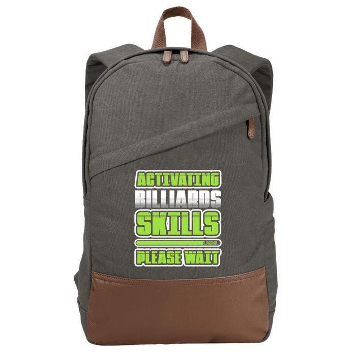 Father's Day Activating Billiards Skill Please Wait Funny Pool Gift For Dad Cotton Canvas Backpack