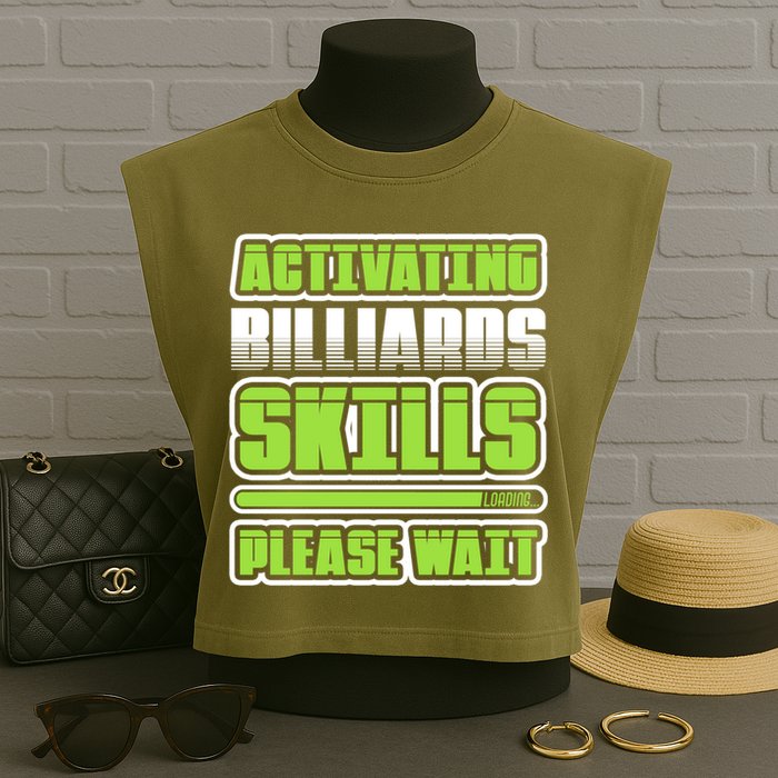 Father's Day Activating Billiards Skill Please Wait Funny Pool Gift For Dad Garment-Dyed Women's Muscle Tee