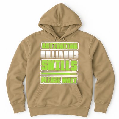 Father's Day Activating Billiards Skill Please Wait Funny Pool Gift For Dad Hoodie