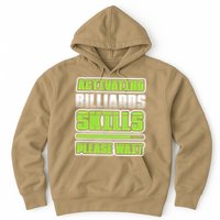 Father's Day Activating Billiards Skill Please Wait Funny Pool Gift For Dad Hoodie