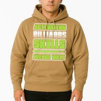 Father's Day Activating Billiards Skill Please Wait Funny Pool Gift For Dad Hoodie