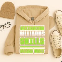 Father's Day Activating Billiards Skill Please Wait Funny Pool Gift For Dad Hoodie