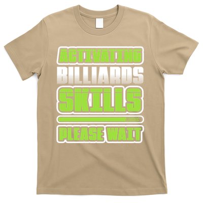 Father's Day Activating Billiards Skill Please Wait Funny Pool Gift For Dad T-Shirt