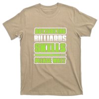 Father's Day Activating Billiards Skill Please Wait Funny Pool Gift For Dad T-Shirt