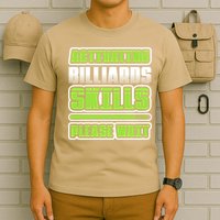 Father's Day Activating Billiards Skill Please Wait Funny Pool Gift For Dad T-Shirt