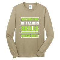 Father's Day Activating Billiards Skill Please Wait Funny Pool Gift For Dad Tall Long Sleeve T-Shirt