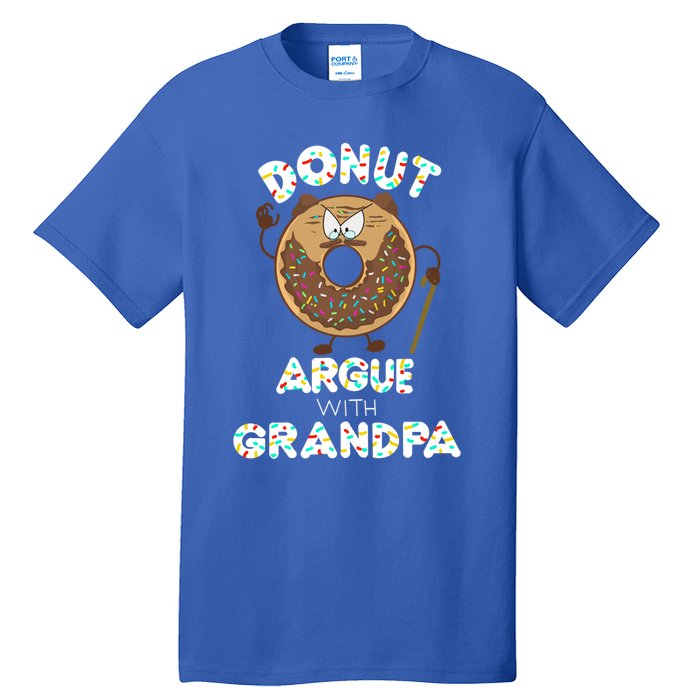 Funny Donut Argue With Grandpa Cute Grandparents Day Gift Tall T-Shirt