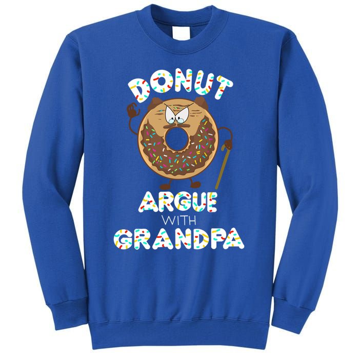 Funny Donut Argue With Grandpa Cute Grandparents Day Gift Tall Sweatshirt