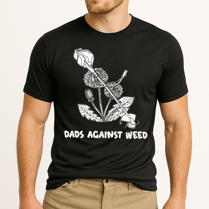 Funny Dads Against Weed Weed Wacker Dandelions Performance Shirt