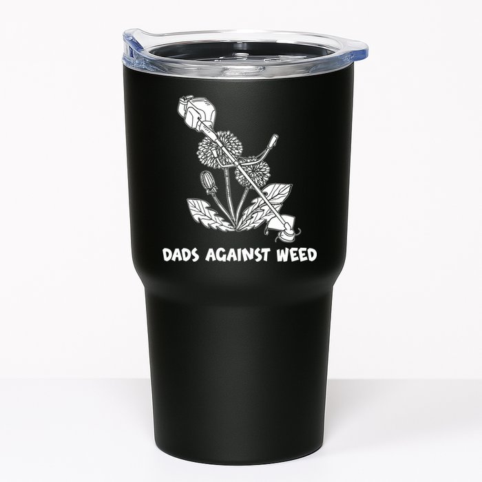 Funny Dads Against Weed Weed Wacker Dandelions Tumbler