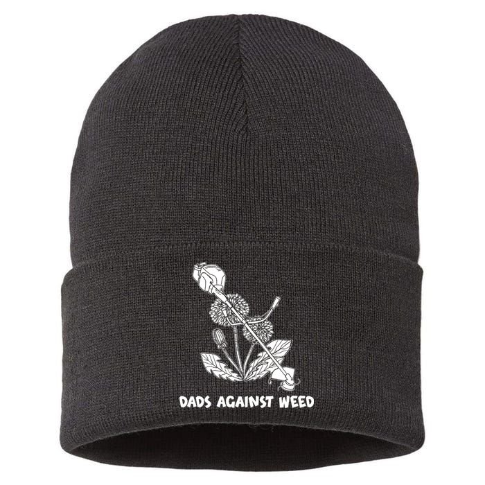 Funny Dads Against Weed Weed Wacker Dandelions Sustainable Knit Beanie