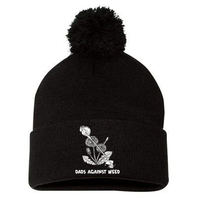Funny Dads Against Weed Weed Wacker Dandelions Pom Pom 12in Knit Beanie