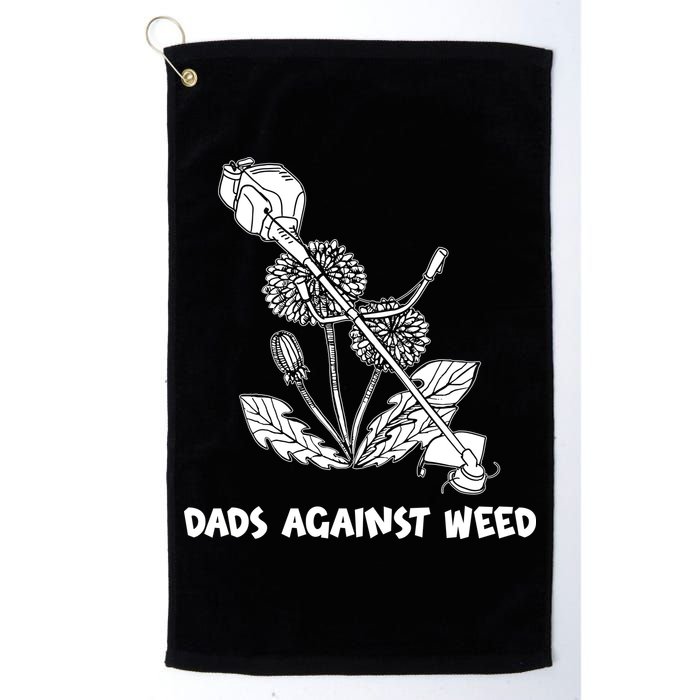 Funny Dads Against Weed Weed Wacker Dandelions Golf Towel