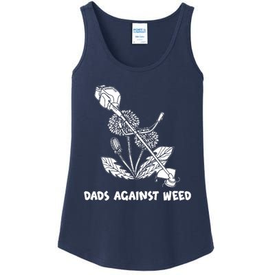 Funny Dads Against Weed Weed Wacker Dandelions Ladies Essential Tank