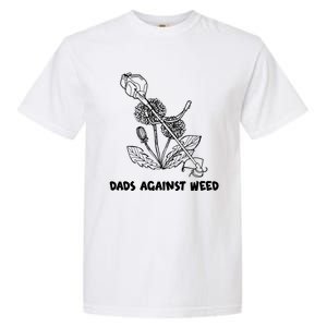 Funny Dads Against Weed Weed Wacker Dandelions Garment-Dyed Heavyweight T-Shirt