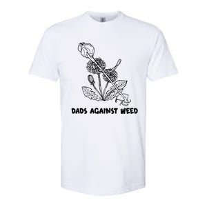 Funny Dads Against Weed Weed Wacker Dandelions Softstyle CVC T-Shirt