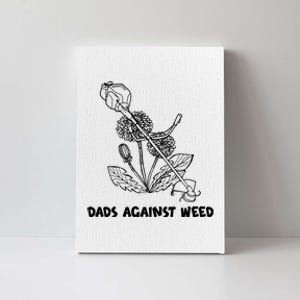 Funny Dads Against Weed Weed Wacker Dandelions Canvas