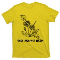 Funny Dads Against Weed Weed Wacker Dandelions T-Shirt