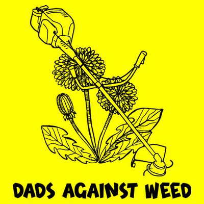 Funny Dads Against Weed Weed Wacker Dandelions T-Shirt