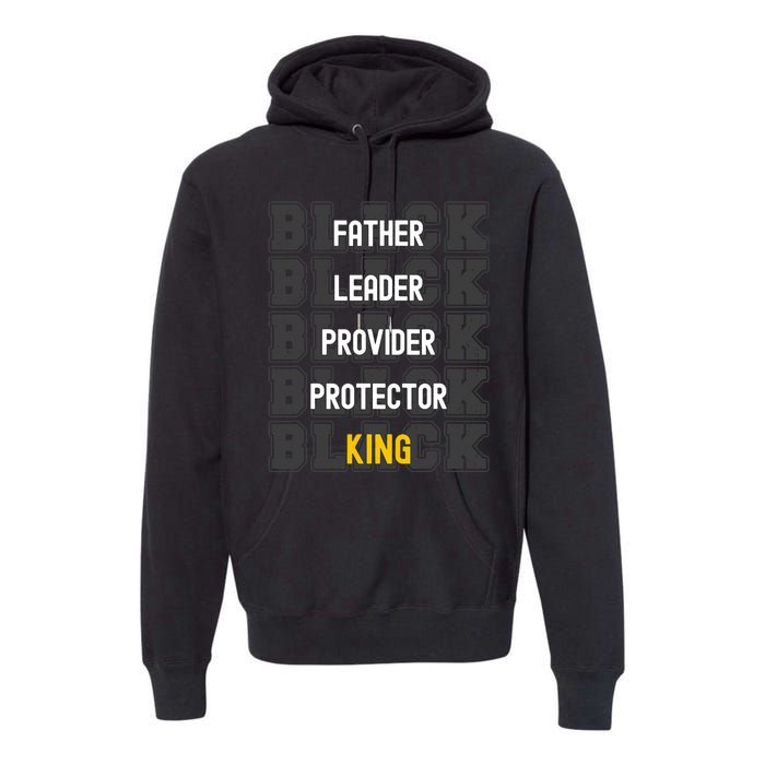 Fathers Day African American Father Leader Black King Dad Premium Hoodie