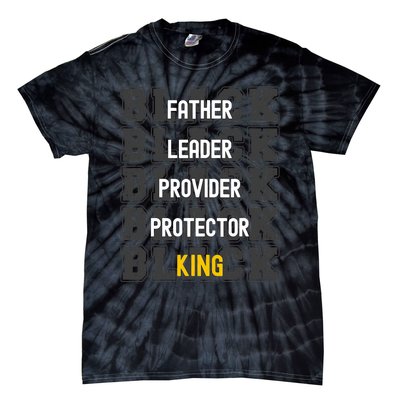 Fathers Day African American Father Leader Black King Dad Tie-Dye T-Shirt