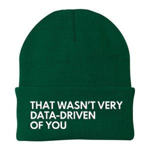 Funny Data Analyst That WasnT Very Data Driven Of You Knit Cap Winter Beanie