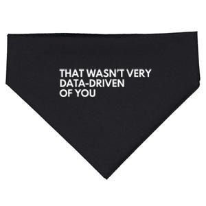 Funny Data Analyst That WasnT Very Data Driven Of You USA-Made Doggie Bandana