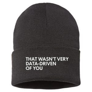 Funny Data Analyst That WasnT Very Data Driven Of You Sustainable Knit Beanie